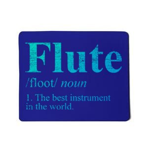 Flute Gift The Best Instrut In The World Mousepad