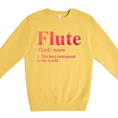 Flute Gift The Best Instrut In The World Premium Crewneck Sweatshirt