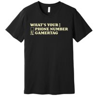 Funny Gamer Tag Premium T-Shirt