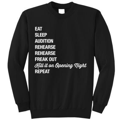 Funny Gift Theater Geek Gift Musical Life Eat Sleep Theatre Gift Sweatshirt