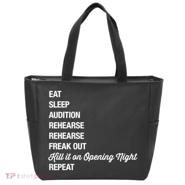 Funny Gift Theater Geek Gift Musical Life Eat Sleep Theatre Gift Zip Tote Bag