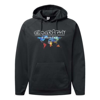 Funny Geography Teacher Earth Day Design Is Where Its At Performance Fleece Hoodie