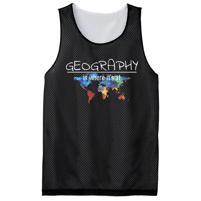 Funny Geography Teacher Earth Day Design Is Where Its At Mesh Reversible Basketball Jersey Tank