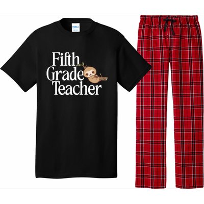 Fifth Grade Teacher Sloth Back To School 5Th Grade Funny Gift Pajama Set