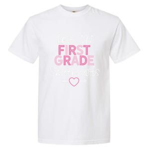 First Grade Teacher Valentines Day Cute Gift Love Sweethearts Gift Garment-Dyed Heavyweight T-Shirt