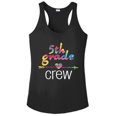 Fifth Grade Teacher Student Tye Dye 5Th Grade Crew School Funny Gift Ladies PosiCharge Competitor Racerback Tank
