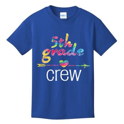 Fifth Grade Teacher Student Tye Dye 5Th Grade Crew School Funny Gift Kids T-Shirt