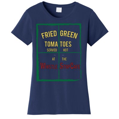 Fried Green Tomatoes Women's T-Shirt