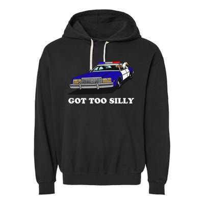 Funny Got Too Silly Goose Garment-Dyed Fleece Hoodie