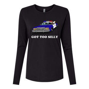 Funny Got Too Silly Goose Womens Cotton Relaxed Long Sleeve T-Shirt