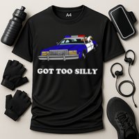 Funny Got Too Silly Goose Cooling Performance Crew T-Shirt