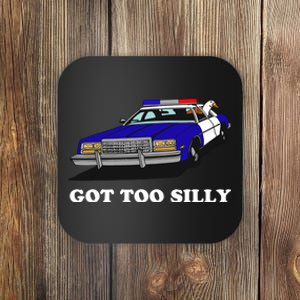 Funny Got Too Silly Goose Coaster