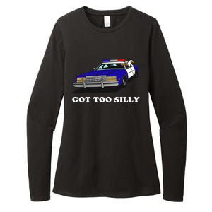 Funny Got Too Silly Goose Womens CVC Long Sleeve Shirt