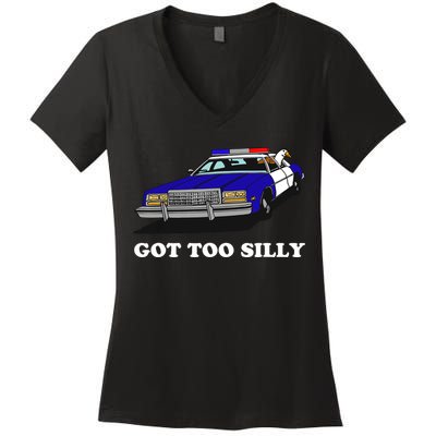 Funny Got Too Silly Goose Women's V-Neck T-Shirt
