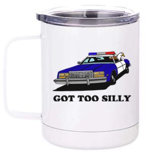 Funny Got Too Silly Goose 12 oz Stainless Steel Tumbler Cup