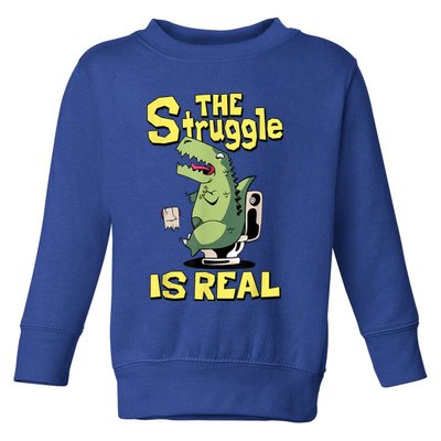 Funny Gift The Struggle Is Real Trex Gift Short Arm T Rex Funny Toddler Sweatshirt