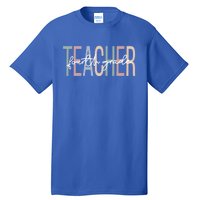 Fourth Grade Teacher Boho 4Th Grade Teacher Meaningful Gift Tall T-Shirt