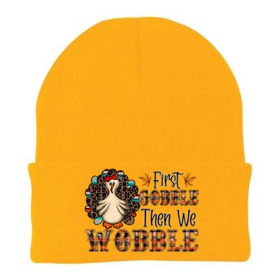 First Gobble Then We Wobble Turkey Thanksgiving Gift Knit Cap Winter Beanie