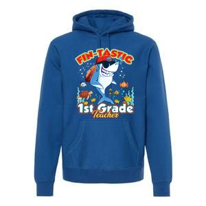 First Grade Teacher Shark Meaningful Gift Premium Hoodie