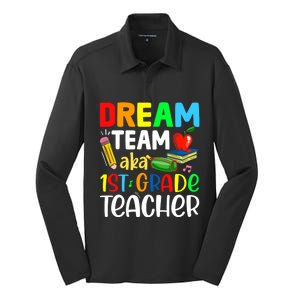 First Grade Teachers Dream Team Aka 1St Grade Teacher Gift Silk Touch Performance Long Sleeve Polo