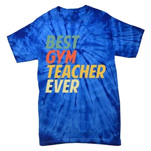 Funny Gym Teacher Art Pe Teacher Appreciation Gift Tie-Dye T-Shirt