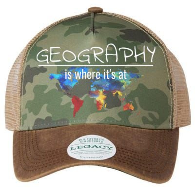 Funny Geography Teacher Earth Day Design Is Where It's At Legacy Tie Dye Trucker Hat