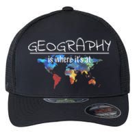 Funny Geography Teacher Earth Day Design Is Where It's At Flexfit Unipanel Trucker Cap