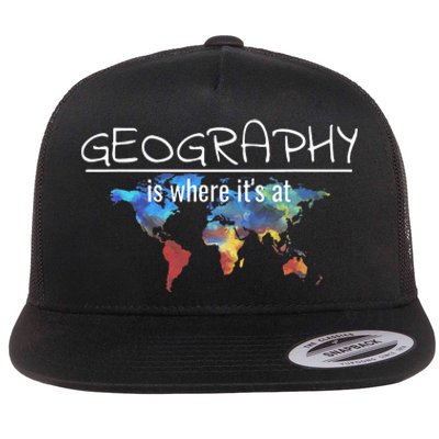 Funny Geography Teacher Earth Day Design Is Where It's At Flat Bill Trucker Hat