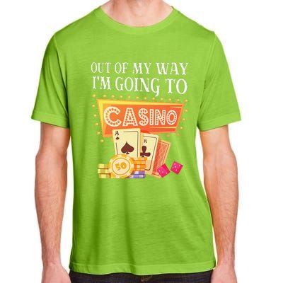 Funny Going To The Casino Design For Card Game Lovers Adult ChromaSoft Performance T-Shirt