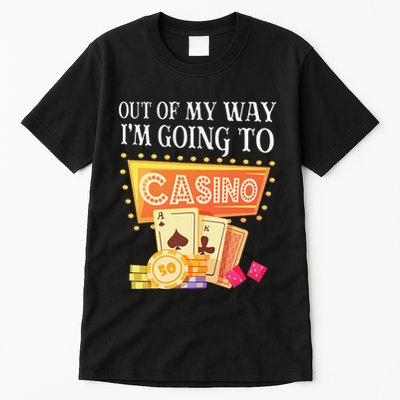 Funny Going To The Casino Design For Card Game Lovers Tall T-Shirt