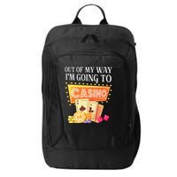 Funny Going To The Casino Design For Card Game Lovers City Backpack