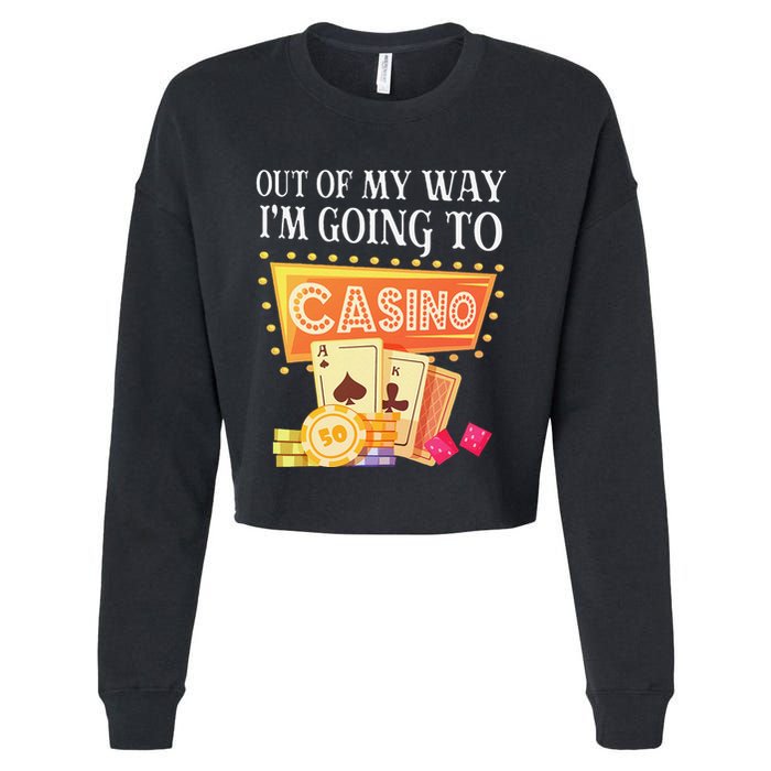 Funny Going To The Casino Design For Card Game Lovers Cropped Pullover Crew