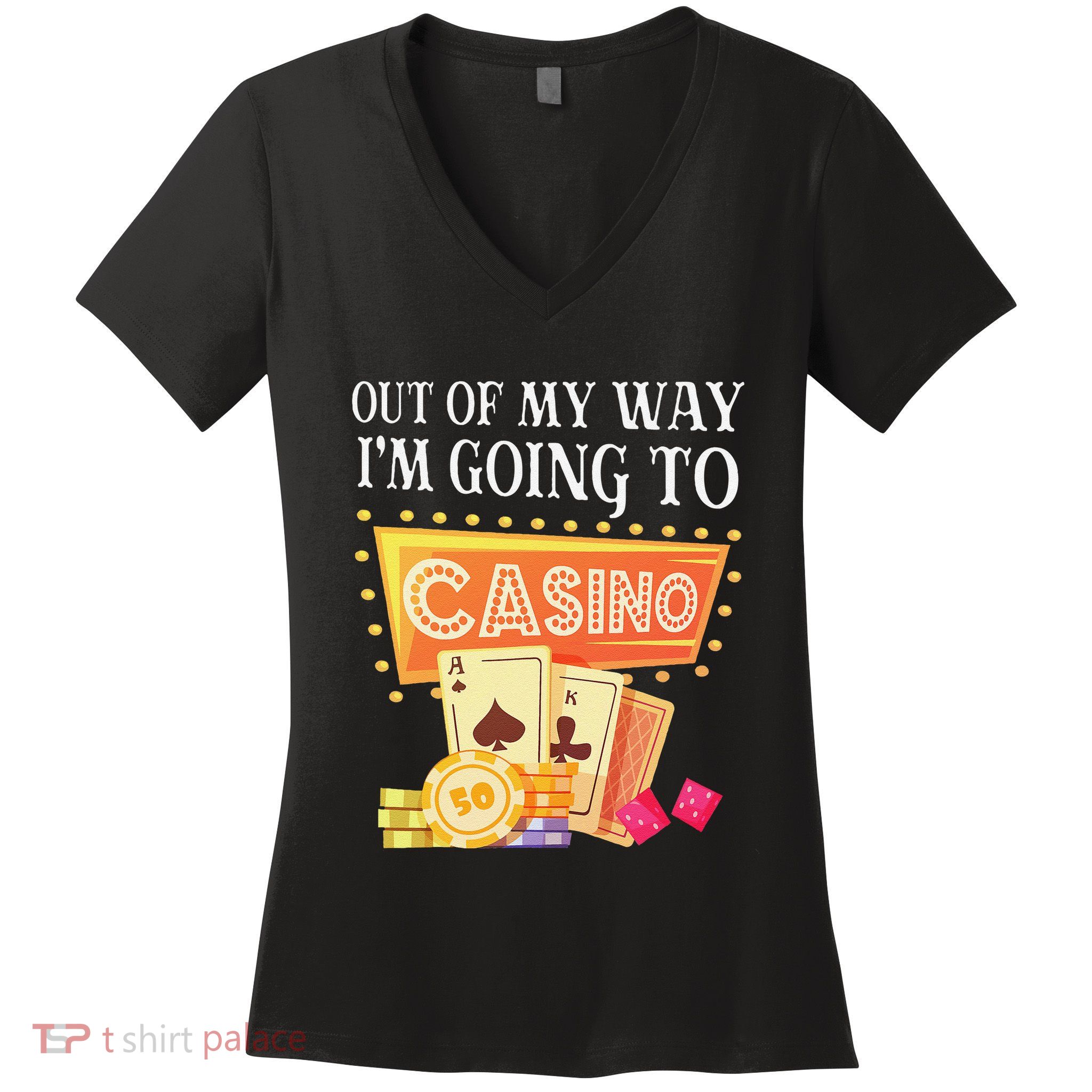 Funny Going To The Casino Design For Card Game Lovers Women's V-Neck T-Shirt