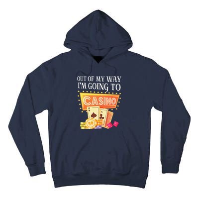 Funny Going To The Casino Design For Card Game Lovers Tall Hoodie