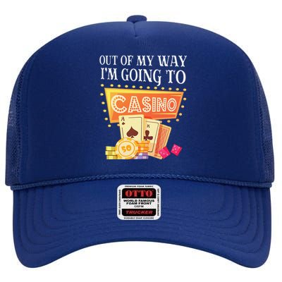 Funny Going To The Casino Design For Card Game Lovers High Crown Mesh Back Trucker Hat