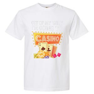 Funny Going To The Casino Design For Card Game Lovers Garment-Dyed Heavyweight T-Shirt