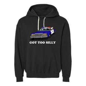 Funny Got Too Silly Goose Garment-Dyed Fleece Hoodie