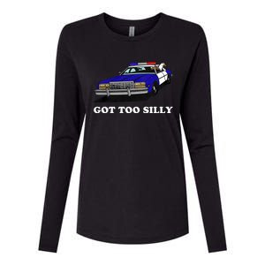 Funny Got Too Silly Goose Womens Cotton Relaxed Long Sleeve T-Shirt