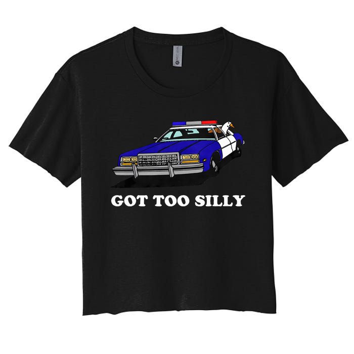 Funny Got Too Silly Goose Women's Crop Top Tee