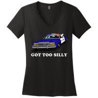 Funny Got Too Silly Goose Women's V-Neck T-Shirt