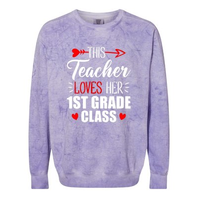 First Grade Teacher This Teacher Loves Her 1st Grade Class Gift Colorblast Crewneck Sweatshirt