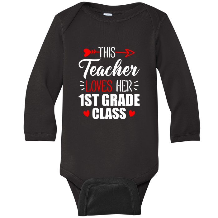 First Grade Teacher This Teacher Loves Her 1st Grade Class Gift Baby Long Sleeve Bodysuit