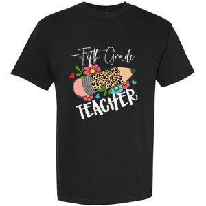 Fifth Grade Teacher Leopard Pencil 5th Grade  Teacher Garment-Dyed Heavyweight T-Shirt