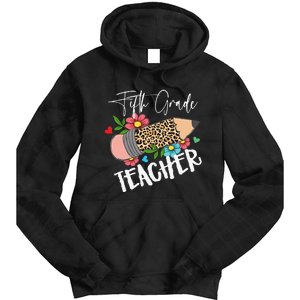 Fifth Grade Teacher Leopard Pencil 5th Grade  Teacher Tie Dye Hoodie