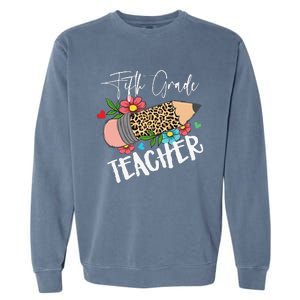 Fifth Grade Teacher Leopard Pencil 5th Grade  Teacher Garment-Dyed Sweatshirt