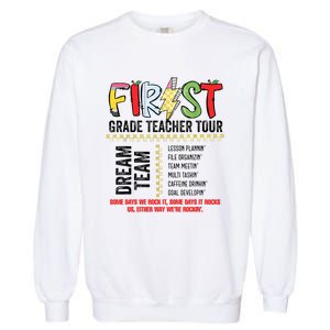 First Grade Teacher 1st Grade Teacher Life Back To School Garment-Dyed Sweatshirt