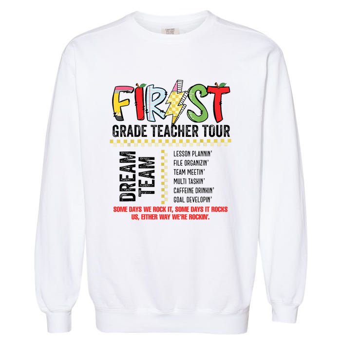 First Grade Teacher 1st Grade Teacher Life Back To School Garment-Dyed Sweatshirt