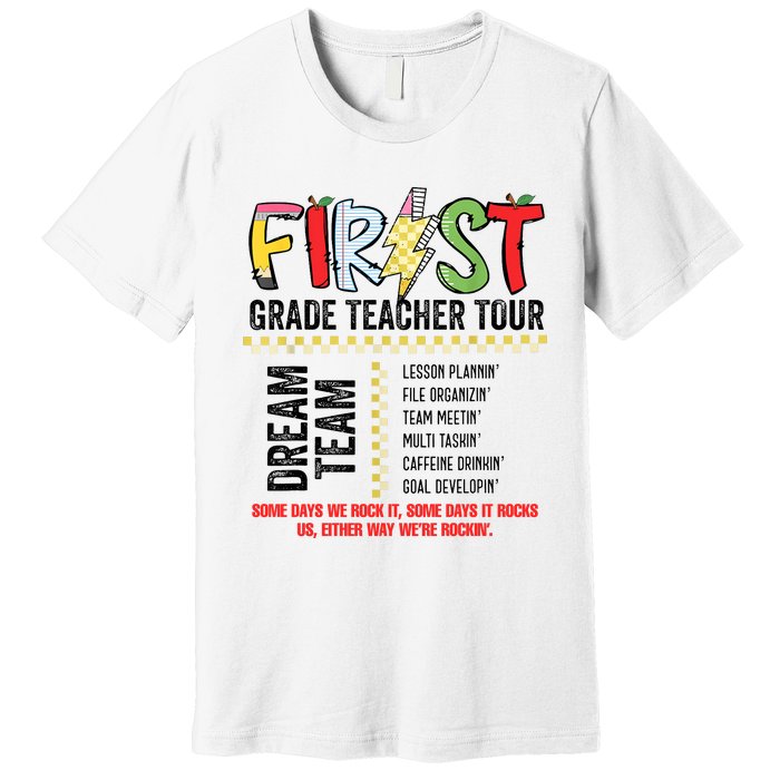 First Grade Teacher 1st Grade Teacher Life Back To School Premium T-Shirt