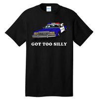 Funny Got Too Silly Goose  Tall T-Shirt