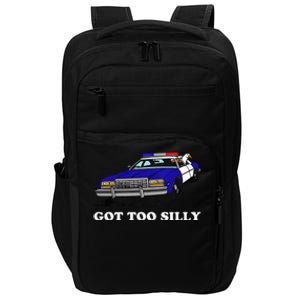 Funny Got Too Silly Goose  Impact Tech Backpack